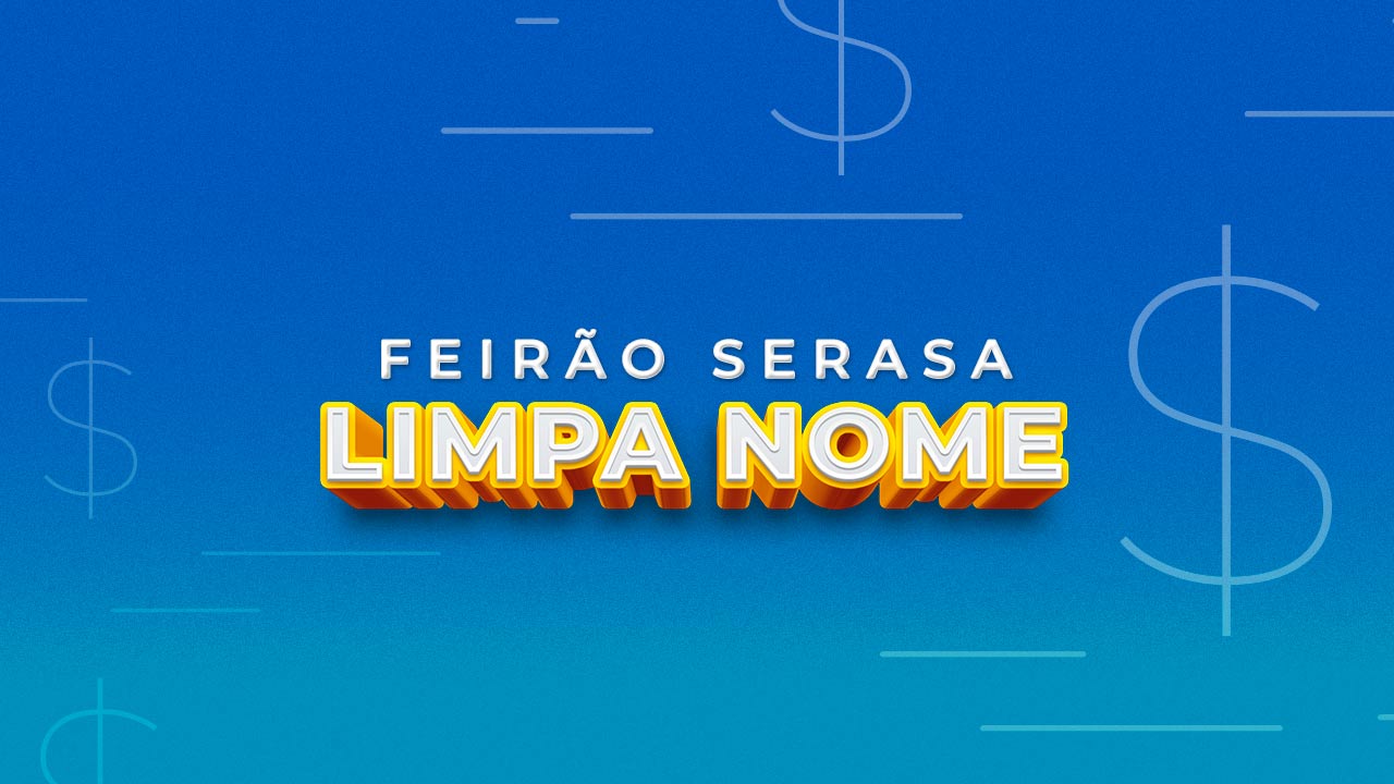 Serasa confirma a possibilidade de desconto de até 90% nas dívidas dos brasileiros